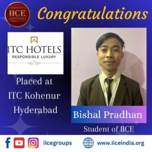Bishal Pradhan IICE Hotel Management Institute Kurseong Student got job
